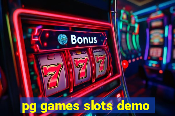 pg games slots demo